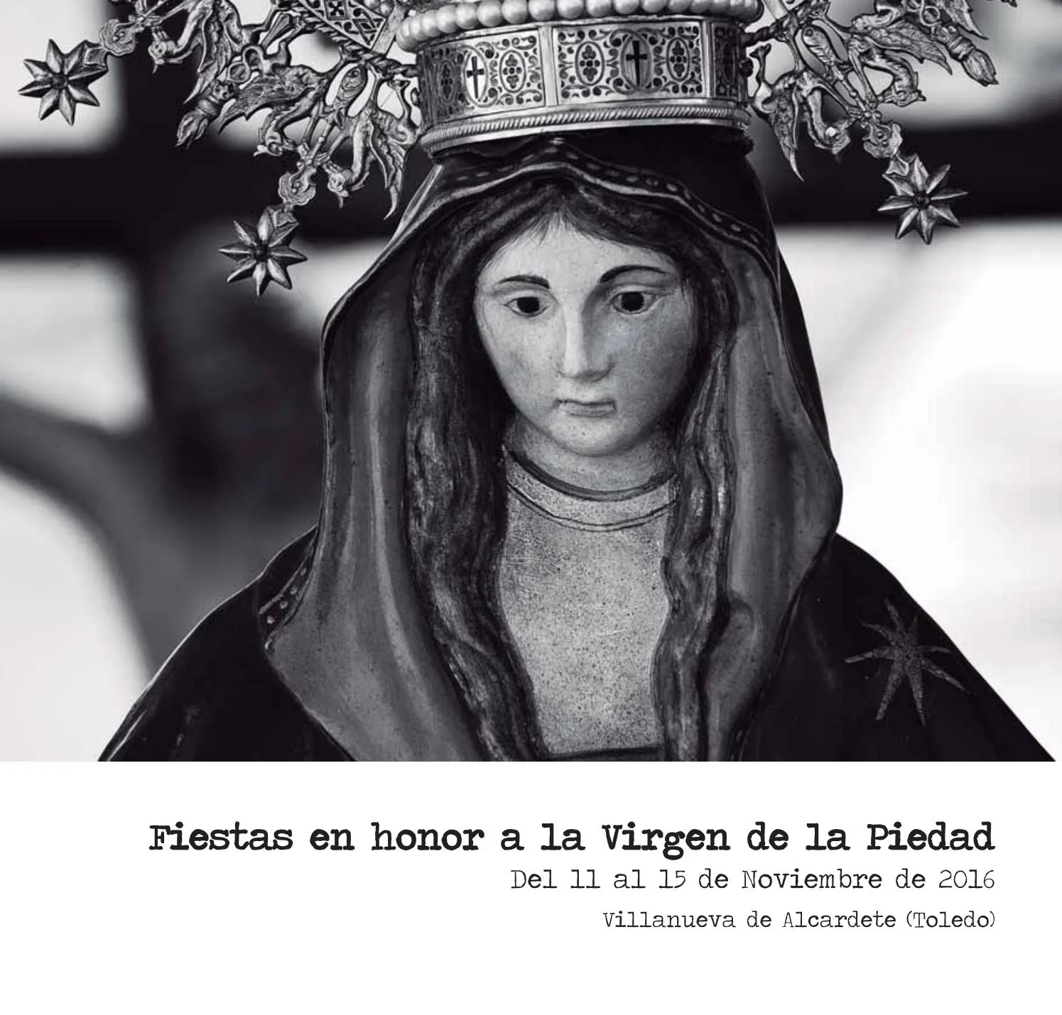 Fiestas en honor de Nuestra Señora de la Piedad 2016 Villanueva de Alcardete